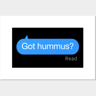 Got Hummus Text Posters and Art